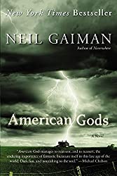 American Gods: A Novel by Neil Gainman