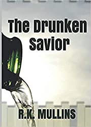 The Drunken Savior