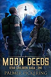 Moon Deeds (Star Children Saga Book 1)